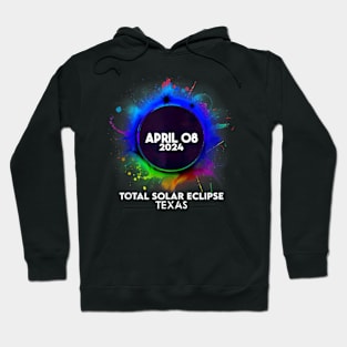 Total Solar Eclipse Texas 2024 Colorful Totality Hoodie